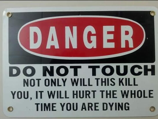 Most Hilarious And Wild Warning Signs From Around The World