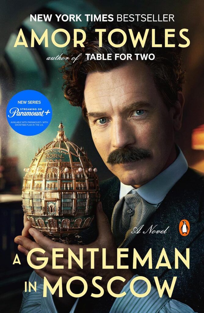 A Gentleman In Moscow By Amor Towles