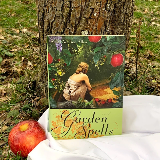 Garden Spells By Sarah Addison Allen