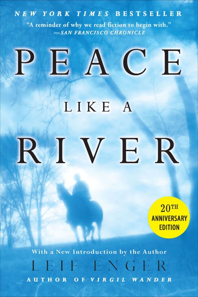 Peace Like A River By Leif Enger
