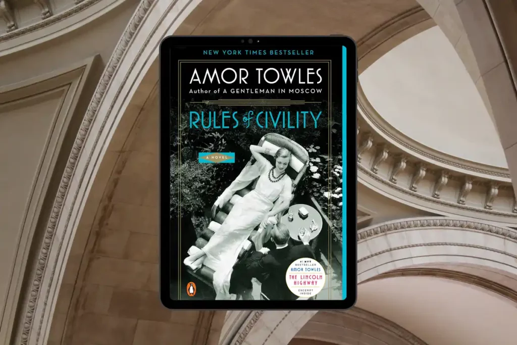 Rules Of Civility By Amor Towles