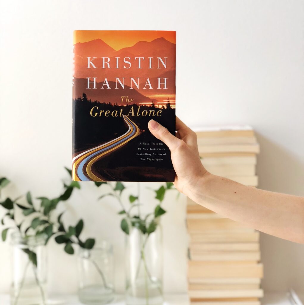 The Great Alone By Kristin Hannah
