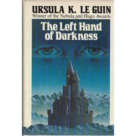 The Left Hand Of Darkness By Ursula K. Le Guin