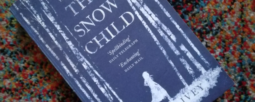 The Snow Child By Eowyn Ivey